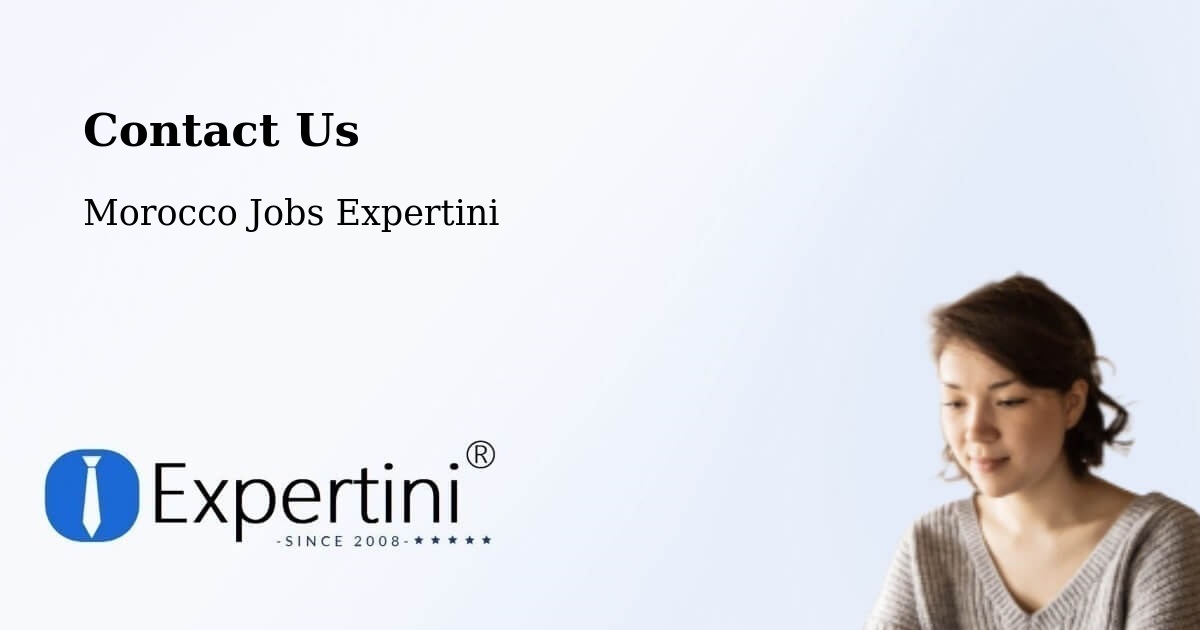 Contact Expertini – Marrakesh - Morocco Jobs Expertini