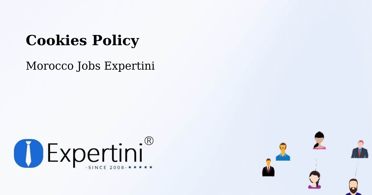 Cookie Policy – Marrakesh - Morocco Jobs Expertini