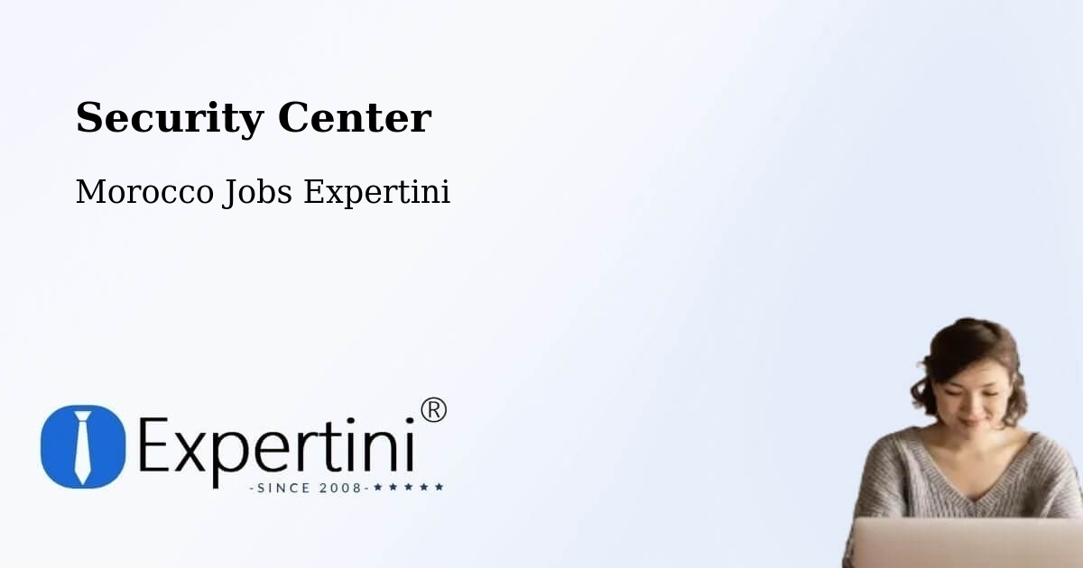 Security & Compliance – Marrakesh - Morocco Jobs Expertini